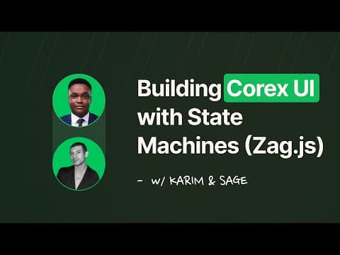 How Corex UI Uses Zag.js to Build Accessible, Interactive Components